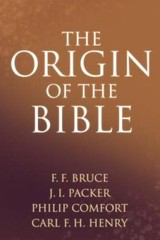 The Origin of the Bible – Paperback By Comfort, Philip W – VERY GOOD