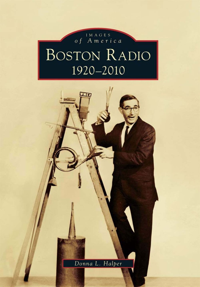 NEW Arcadia Publishing Boston Radio, MA 9780738574103 Images of America Trade Pa