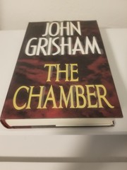 The Chamber by John Grisham – Excellent – Hardcover – Crime Thriller – 456 Pages