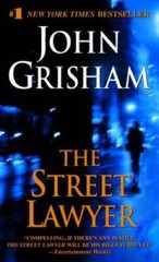 The Street Lawyer – Mass Market Paperback By Grisham, John – GOOD