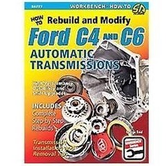 How to Rebuild & Modify Ford C4 & C6 Automatic Transmissions (Workbench Series),