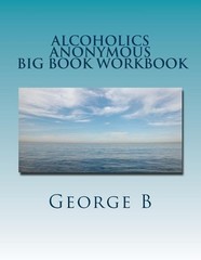 George B Alcoholics Anonymous Big Book Workbook (Paperback) (UK IMPORT)