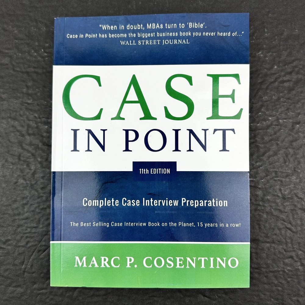 Case in Point 11 : Complete Case Interview Preparation by Marc P. Cosentino USPS