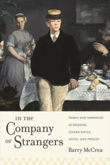In the Company of Strangers: Family and Narrative in Dickens, Conan Doyle, Joyce