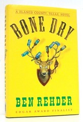Bone Dry: A Blanco County, Texas, Novel (Game Warden John Marlin, 2)