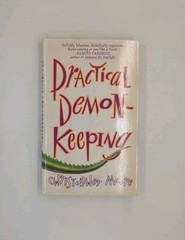 Signed! Practical Demonkeeping by Christopher Moore (1993, St. Martin’s Press)
