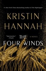 The Four Winds: A Novel – Paperback By Hannah, Kristin – VERY GOOD