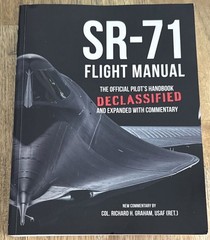 SR-71 Flight Manual: Official Pilot’s Handbook Declassified Softcover Book 2016