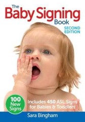 The Baby Signing Book: Includes 450 ASL Signs for Babies and Toddlers – GOOD