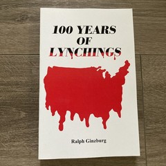 100 Years of Lynchings Ralph Ginzburg 1988 Black Classic Press Civil Rights