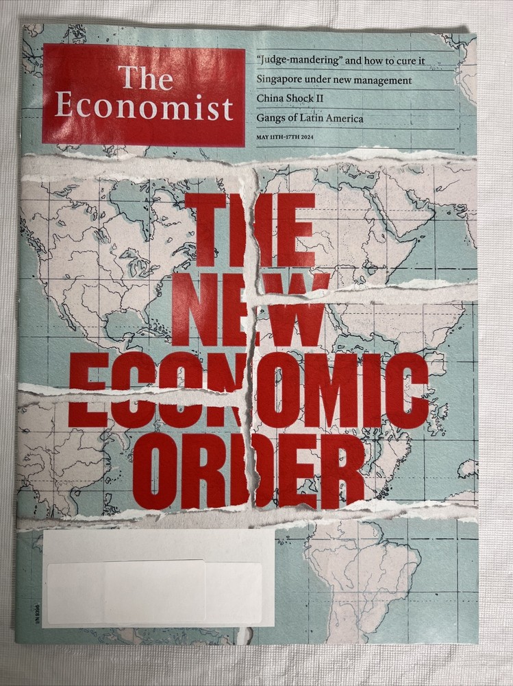 THE ECONOMIST MAGAZINE – MAY 11 / 17, 2024 – THE NEW ECONOMIC ORDER