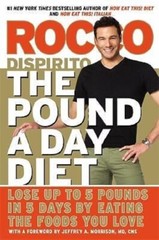 Cook Book – Roco Dispirito: The Pound a Day Diet: Lose up to 5 Pounds in 5 Days