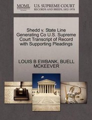 Shedd V. State Line Generating Co U.S. Supreme Court Transcript of Record with S