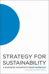 Strategy for Sustainability: A Business Manifesto – Hardcover – VERY GOOD