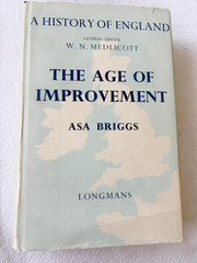 1960 HC The age of improvement, 1783-1867 by Briggs, Asa