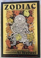 Signed Ai Weiwei Zodiac A Graphic Memoir Elettra Stamboulis Gianluca Costa