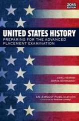 United States History: Preparing for the Advanced Placement Examination ( – GOOD
