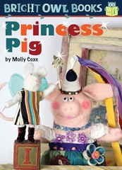 Princess Pig: Short I (Bright Owl Books) – Paperback By Coxe, Molly – GOOD