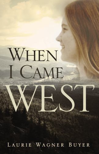 When I Came West, Paperback by Buyer, Laurie Wagner, Brand New, Free shipping…