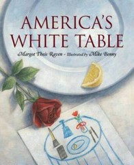America’s White Table – Hardcover By Margot Theis Raven – VERY GOOD