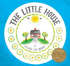 The Little House: A Timeless Story About Change and Finding Home for Childre…