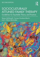 Socioculturally Attuned Family Therapy: Guidelines for Equitable Theory and Prac