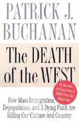 The Death of the West: How Dying Populations and Immigrant Invasions – VERY GOOD