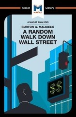 An Analysis of Burton G. Malkiel’s A Random Walk Down Wall Street by Nicholas Bu