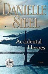 Accidental Heroes: A Novel (Random House Large Print) – Paperback – GOOD