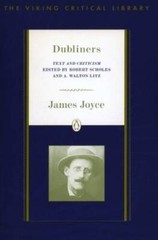 Dubliners: Text and Criticism; Revised Edition (Critical Library, Viking) – GOOD