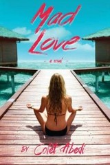 Mad Love – Paperback By Abedi, Colet – VERY GOOD