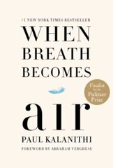 When Breath Becomes Air: Pulitzer Pr- 081298840X, Paul Kalanithi, hardcover, new