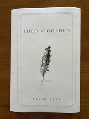 Theo of Golden Allen Levi True First Edition Self Published Hardcover Book 2023