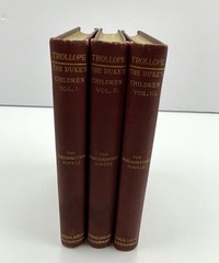 The Duke’s Children by Anthony Trollope 3 Volumes 1918 The Parliamentary Novels
