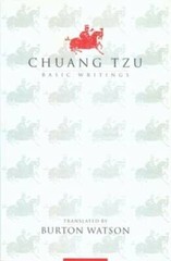 Chuang Tzu: Basic Writings – Paperback By Watson, Burton – GOOD