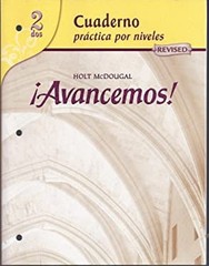 ¡Avancemos! : Cuaderno Practica Por Niveles Student Edition Level