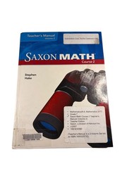 Saxon Math Course 2 Teacher’s Manual Vol 2 Stephen Hake 2007 Exam Copy Harcourt