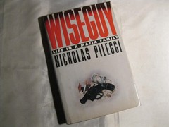 Wiseguy: Life in a Mafia Family Pileggi, Nicholas hardcover Very Good