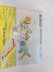 bored–nothing to do! – Paperback, by spier peter – Acceptable