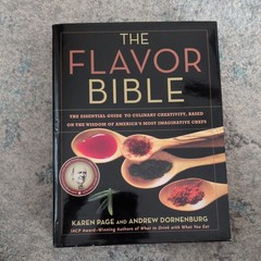 The Flavor Bible: The Essential Guide to Culinary Creativity, Based on the W…