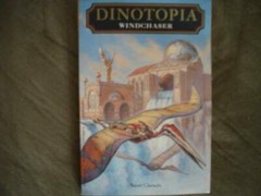 Dinotopia Windchaser – Paperback By Ciencin, Scott – GOOD
