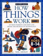 How Things Work: 100 Ways Parents and Kids C- 0895776944, hardcover, Neil Ardley