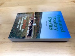 Pastured Poultry Profit$ – Net $25,000 in 6 months on 20 acres by Salatin, Joel