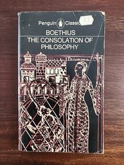 THE CONSOLATION OF PHILOSOPHY (PENGUIN CLASSICS) By Ancius Boethius 1976 Reprint