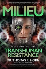 The Milieu: Welcome to the Transhuman Resistance – Paperback – GOOD