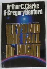 Beyond The Fall Of Night Arthur C. Clarke, Gregory Benford HC (First Edition)