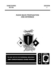 RADIO WAVE PROPAGATION AND ANTENNAS Subcourse IS1143 Edition 7 [Loose Leaf]