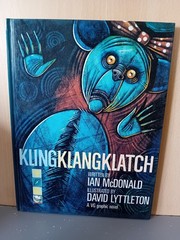 KLING KLANG KLATCH – IAN McDONALD DAVID LYTTLETON – VG GRAPHICS 1992 1st Ed HB