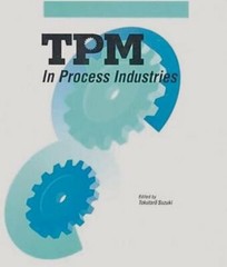TPM in Process Industries by Tokutaro Suzuki: New