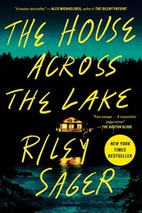The House Across the Lake: A Novel – paperback Sager, Riley